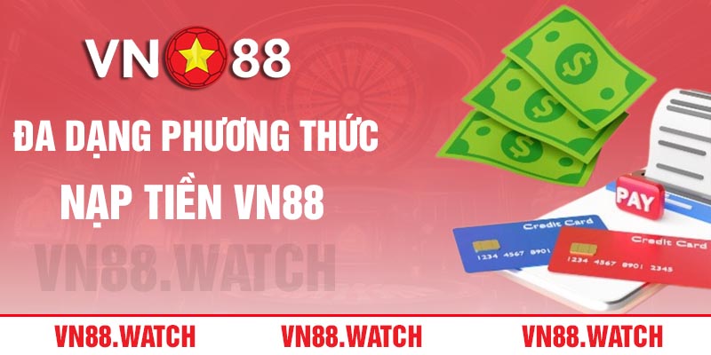 Hướng dẫn nạp/rút tiền VN88 Casino siêu tốc